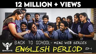 english period back to school mini web series season 01 ep 01 nakkalites