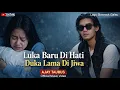 Lagu LUKA BARU DIHATI DUKA LAMA DIJIWA -  Lagu Slow Rock Sedih Ballad Malaysia II AJAY TAURUS