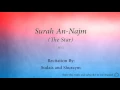 Download Lagu Surah An Najm The Star   053   Sudais and Shuraym   Quran Audio