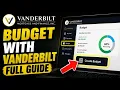 How to Budget with Vanderbilt Mortgage - Full Guide