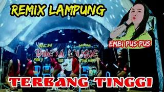 Download NEW DINDA MUSIC TERBANG TINGGI BERSAMA EMBI PUS PUS  ||REMIX LAMPUNG MP3