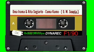 oma irama u0026 rita sugiarto cuma kamu o m soneta 
