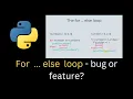 Python s WEIRD For-Else Loop And Why It Exists