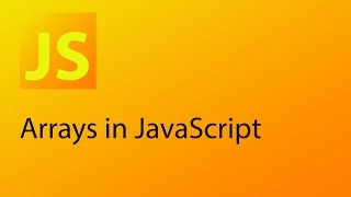 JavaScript Tutorial 8 - Arrays in JavaScript
