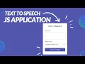 Text To Speech Convertor in JS JavaScript Beginner Applications