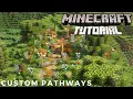 Minecraft Custom Pathways Tutorial