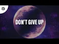 Download Lagu Blaze U \u0026 BVBATZ - Don't Give Up