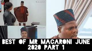 best of mr macaroni june 2020 part 1