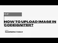 Single and multiple image file upload in codeigniter