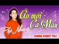 Download Lagu Phi Nhung - Áo Mới Cà Mau | Ca Khúc Gắn Liền Với Tuối Thơ Của Bao Nhiêu Thế Hệ