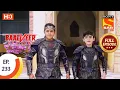 Baalveer Returns - Ep 233 - Full Episode - 12th November 2020
