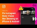 How to Fix Instagram Story Views Not Showing on iPhone Android Can t See Instagram Story Views