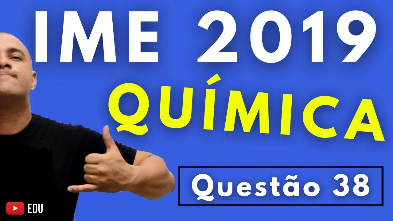 IME 2019 - Questão 38 - QUÍMICA - Prova Objetiva - Tema: TABELA PERIÓDICA