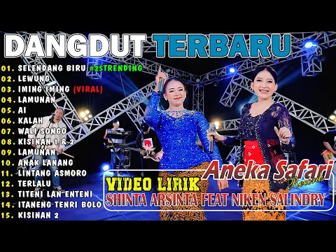 Download MP3 NIKEN SALINDRY Feat SHINTA ARSINTA VIRAL || SELENDANG BIRU - IMING IMING || FULL ALBUM TERBARU 2024