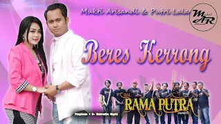 Download MUKTI ARISANDI feat PUTRI LALA - BERES KERRONG - (COVER) - OM RAMA PUTRA -  PIMP. H. BAHRUDIN HAYTI MP3