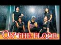 Download Lagu On the floor ft. Pitbull -Jennifer Lopez | Easy dance | Zumba | Dance fitness | Dance workout