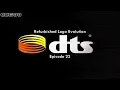 Download Lagu Refurbished Logo Evolution: DTS (1993-Present) [Ep.22]