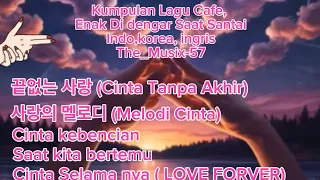 kumpulan lagu cafe romantis dalam berbagai bahasa