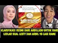 KLARIFIKASI RESMI DARI ARBILLION UNTUK FANS LESLAR SOAL LESTY DAN ARBIL YG LAGI RAME