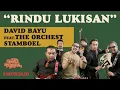 Download Lagu DAVID BAYU FEAT. THE ORCHEST STAMBOEL - RINDU LUKISAN | #MURTAJO | #DBT13