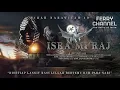 Download Lagu Isra' Mi'raj_Perjalanan Terdahsyat 1 Malam Nabi Muhammad dari Bumi Ke Sidratul Muntaha (Langit ke-7)