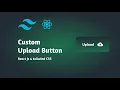 Create a Custom File Upload Button in React with Tailwind CSS Beginner Tutorial