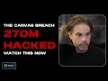 Canvas Hacked 275M Records Stolen Don t Change Canvas Password Yet Next Steps in 14 Min