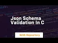 Json schema validation in c