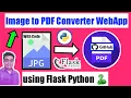 Flask Web App Image to PDF using Flask Python Flask Episode - 1