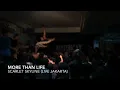 More Than Life - Scarlet Skyline (Live Jakarta)