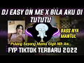 Download Lagu DJ EASY ON ME X BILA AKU DITUTUTU - DJ MASHUP JEDAG JEDUG TERBARU2022 - DJ VIRAL TIKTOK TERBARU 2022