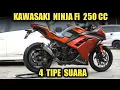 Download Lagu 4 TIPE SUARA KNALPOT || KAWASAKI NINJA FI 250 CC || SUARA THE BEST ~ Jeri carlone