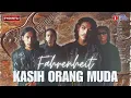 Download Lagu Kasih Orang Muda - Fahrenheit (Lirik Video)