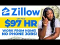 ZILLOW Is Hiring Make 3 6 NO PHONE REMOTE JOBS BONUS JOBS