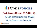 A Entertainment in MAC B Informatics in MAC Codeforces Round 932 Div 2 Solutions Abhinav