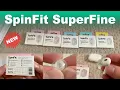 Unbox Review of SpinFit SuperFine ear tips for AirPods Pro Gen 1 2