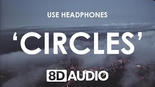 Post Malone - Circles 8D
