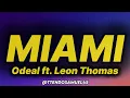 Odeal - Miami (lyrics) ft. Leon Thomas