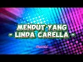 Download Lagu Linda Carella - Mendut Yang (Lirik Lagu)