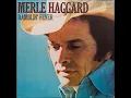 Merle Haggard - When My Blue Moon Turns To Gold Again
