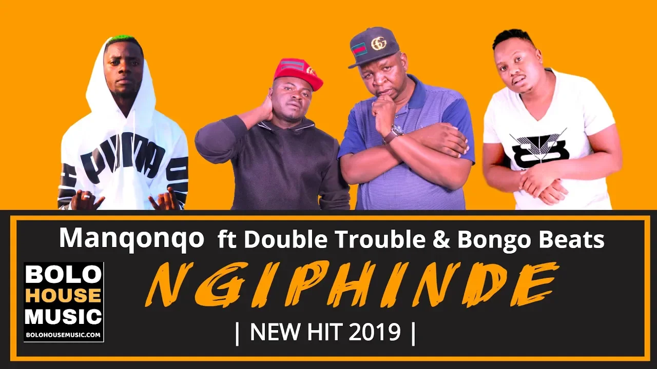 Manqonqo - Ngiphinde ft  Double Trouble & Bongo Beats(New Hit 2019)