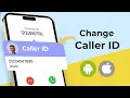 How To change caller ID on Phone Android iPhone