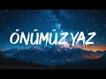 Lagu Simge - Önümüz Yaz (Lyrics)