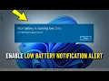 Enable Low Battery Notification Alert in Windows 11 10 How To Turn On low battery Warning