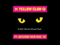 Download Lagu Yellow Claw - DJ Turn it Up (Le Ash's Play that shit again Moombah Remix)
