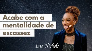 A diferença entre abundância e riqueza I Lisa Nichols Português