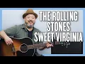 Download Lagu The Rolling Stones Sweet Virginia Guitar Lesson + Tutorial