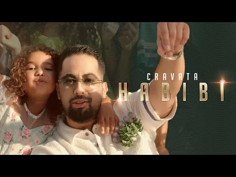 Download MP3 CRAVATA - Habibi ( Sayd l9adi ) | (Exclusive music video 2023) | كرافاطا -  حبيبي