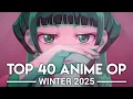Download Lagu My Top 40 Anime Openings - Winter 2025