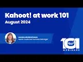 Discover the basics of using Kahoot 360 101 webinar from August 2024